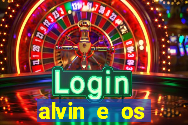 alvin e os esquilos esquiletes nomes